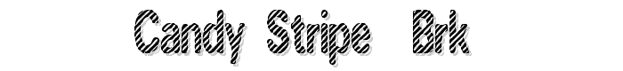 Candy Stripe (BRK) font